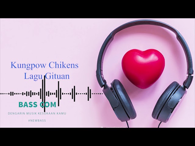 Kungpow Chikens  - Lagu Gituan class=