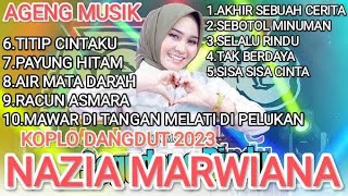 Nazia marwiana ft Ageng musik || TAK BERDAYA koplo dangdut 2023
