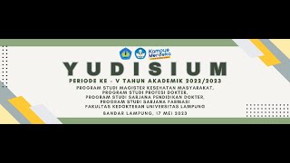 Yudisium Periode V Tahun Akademik 2022/2023 Fakultas Kedokteran Universita Lampung