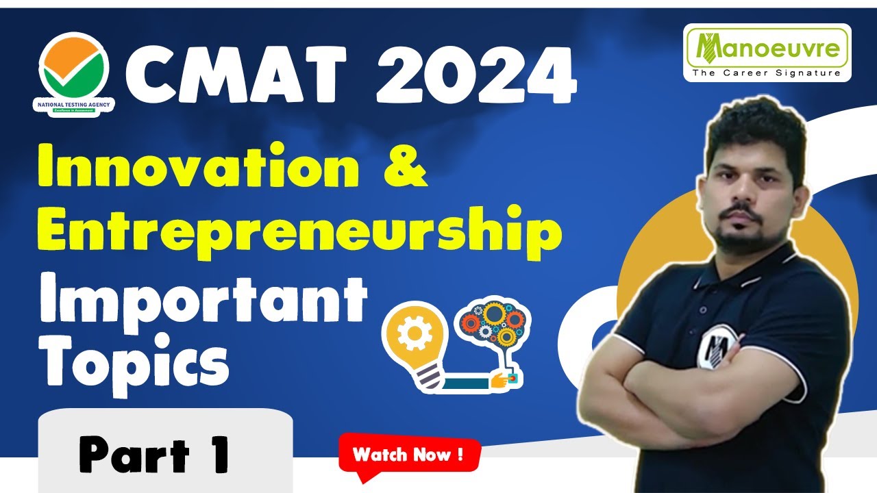 CMAT 2024 - Innovation & Entrepreneurship | Important Topics | Part 1 | Watch Now