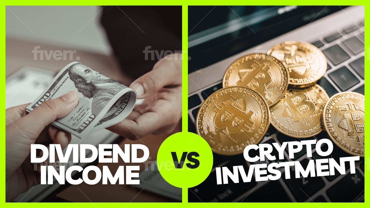Maximizing Wealth: Dividend Income vs. Crypto Investments | Pros, Cons, and Strategies