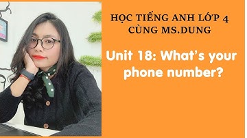 #Unit​​​​​ 18: HỌC TIẾNG ANH LỚP 4 - Unit 18. What