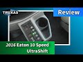 2016 Eaton 10-speed Ultra-Shift Plus - Review