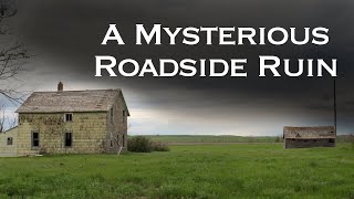 White Butte, South Dakota  A Mysterious Roadside Ruin