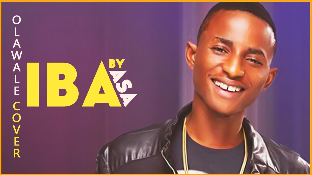 Olawale - Asa "Iba" Cover - YouTube