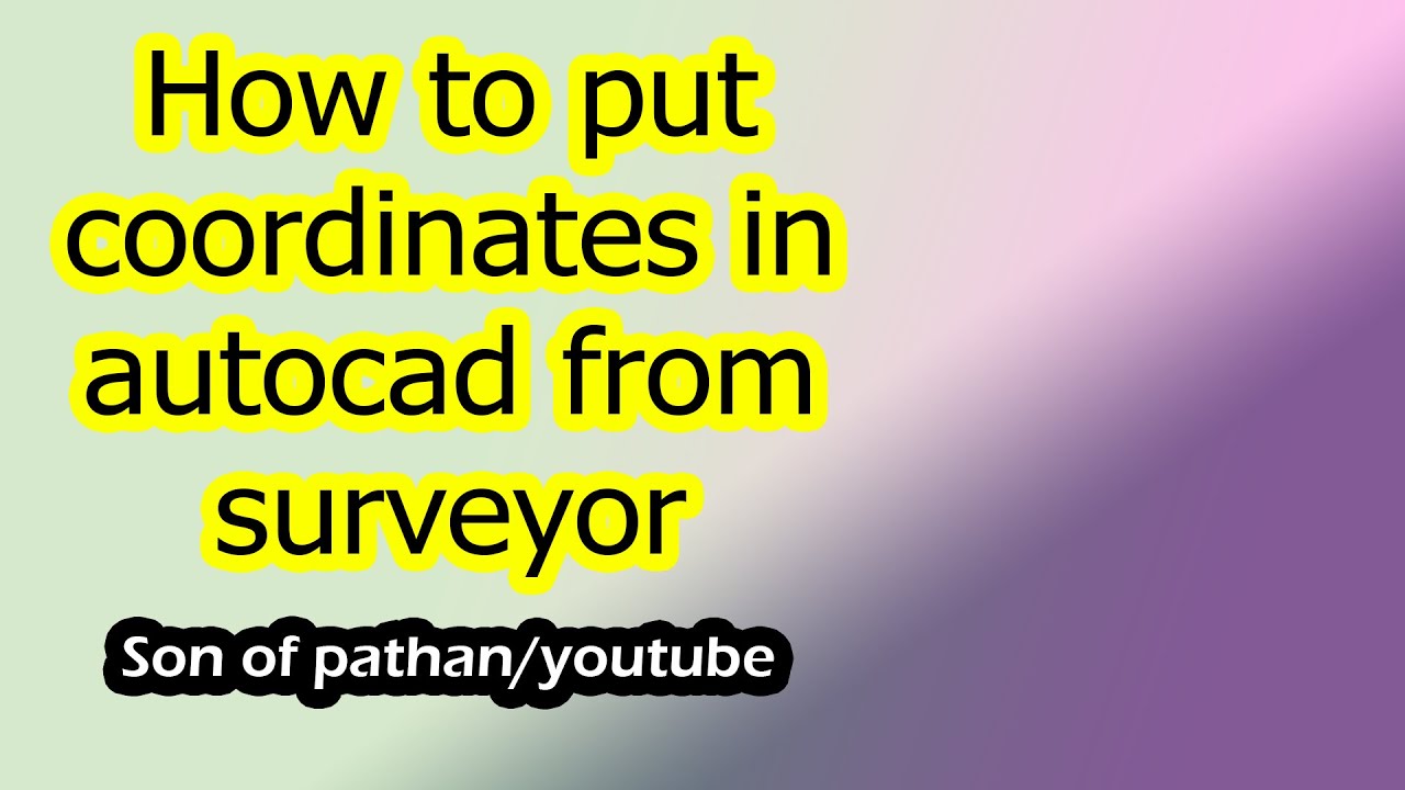 How To Put Coordinates In Autocad From Surveyor #Survey #Civil #Jobs In Dubai