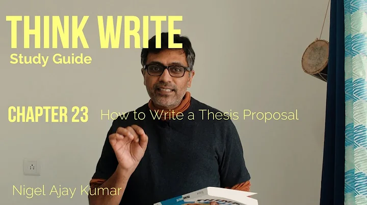 How to write a Thesis Proposal | Nigel's Think Wri...