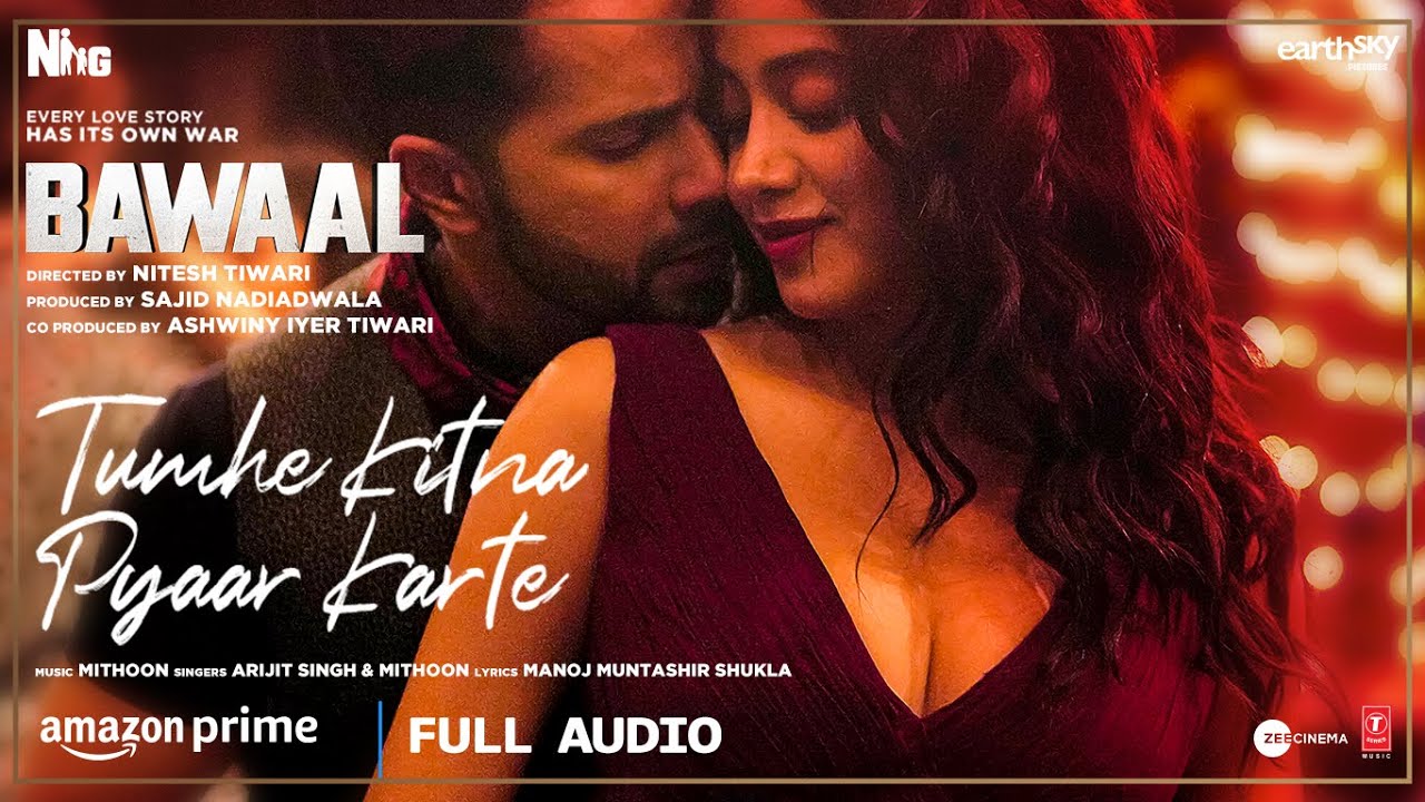 Tumhe Kitna Pyaar Karte Audio Bawaal  Varun Janhvi  Mithoon Arijit Manoj  Sajid N Nitesh T