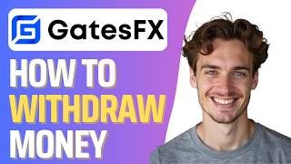 How To Withdraw on GatesFX (Full 2026 Guide)