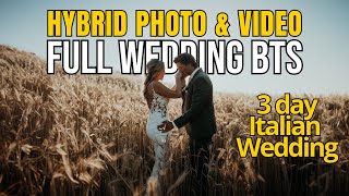 FULL WEDDING Behind The Scenes In ITALY | Hybrid Photography and Videography  Canon R5