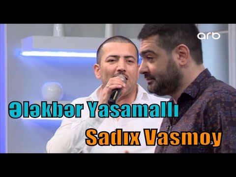 Ələkbər Yasamallı & Sadıx Vasmoy - Canlı Meyxana Deyişməsi