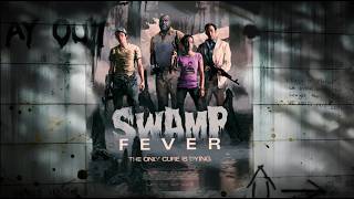 Left 4 Dead 2 Expert - Swamp Fever Part 4