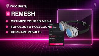 Remesh your Assets with PicoBerry AI