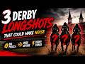 3 LONGSHOTS That Could Blow Up the 2026 Kentucky Derby 💣