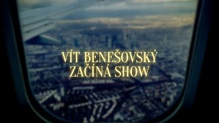 Vít Benešovský | Začíná show (LYRIC VIDEO)