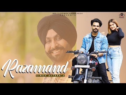 RAZAMAND |  SINGH AFTAAB |  REEL CLOUD MUSIC | OFFICIAL VIDEO | LATEST PUNJABI SONGS | 2021