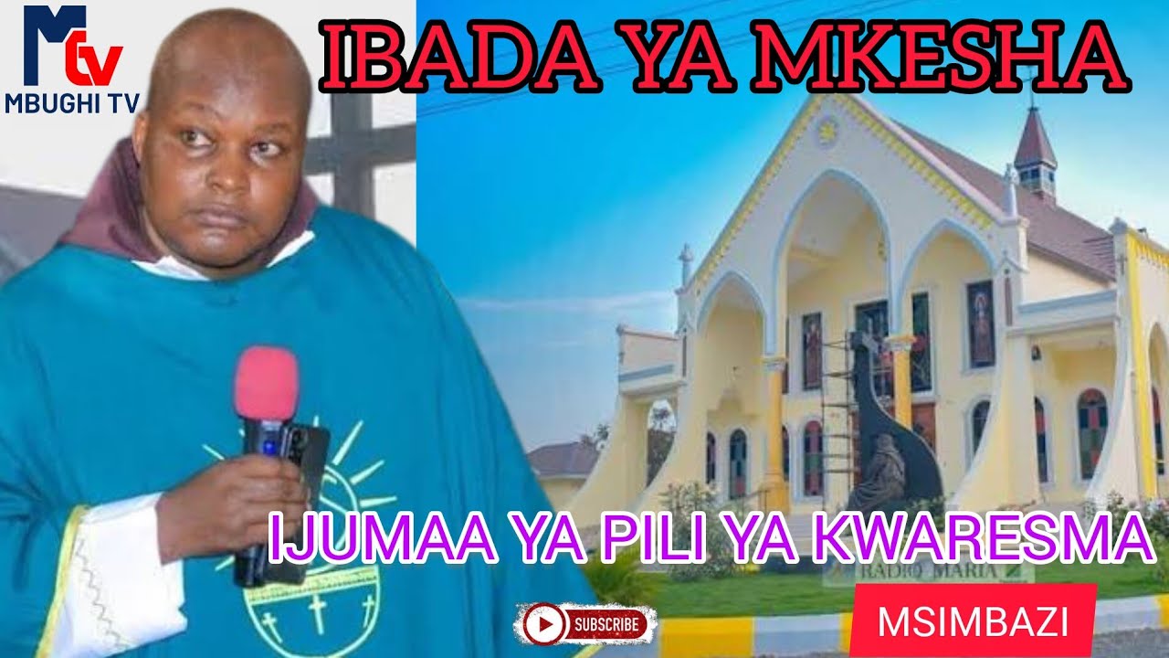 #LIVE || KESHA LA IJUMAA YA PILI YA KWARESMA (UPENDO UNAOTESEKA) - MSIMBAZI CENTER
