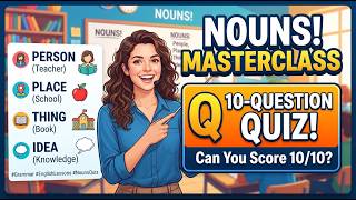 The Ultimate English NOUNS Masterclass | Types, Rules & Grammar Test