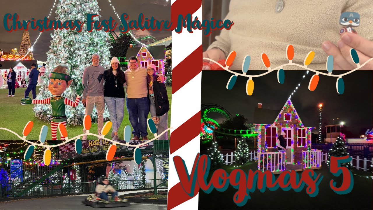 Fuimos al Christmas Fest de Salitre Mágico Vlogmas 05