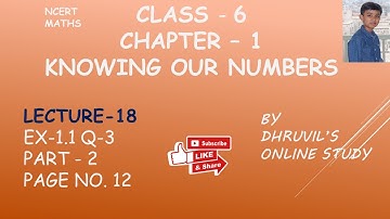 CLASS 6 Maths Chapter-1 Knowing Our Numbers EX-1.1 (Q-3) PART 2 PAGE NO.12 LECTURE 18 NCERT Solution