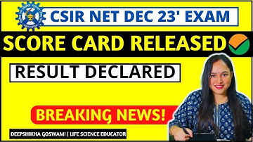 Breaking News | Score Card Out | CSIR NET December 2023 Exam | Check it here! #csirnet2023 #csirnet