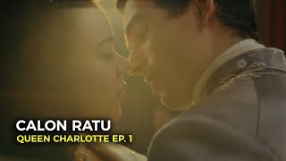 REKAP ALUR CERITA QUEEN CHARLOTTE EPISODE 1 (CALON RATU) - A BRIDGERTON STORY - SERIES NETFLIX 2023