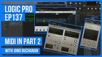 Logic Pro: Understanding MIDI In Part 2
