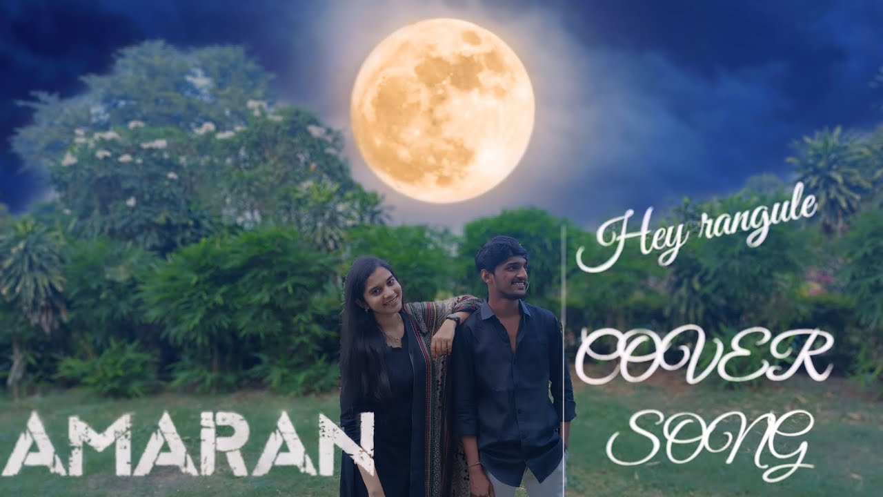 Hey Rangule | Amaran | Cover Song | kinnu YT | Renuka | #newyearspecial ...