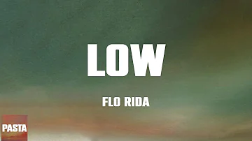 Low - Flo Rida (Lyrics)