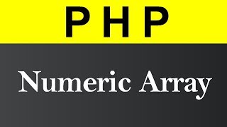 Numeric Array in PHP (Hindi)