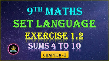 9th Std Maths | Chapter-1 Set Language | Exercise 1.2 {Sums 4 to 10}|TN 9th Maths Chapter 1 Exercise