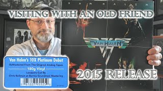 Visiting with an old friend - Van Halen Debut - 2015 Remaster