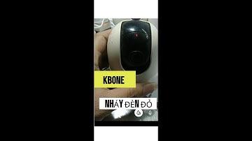 "Hướng Dẫn Cài Lại Camera Kbone Khi Bị Ngoại Tuyến - Giải Quyết Nhanh Chóng!"
