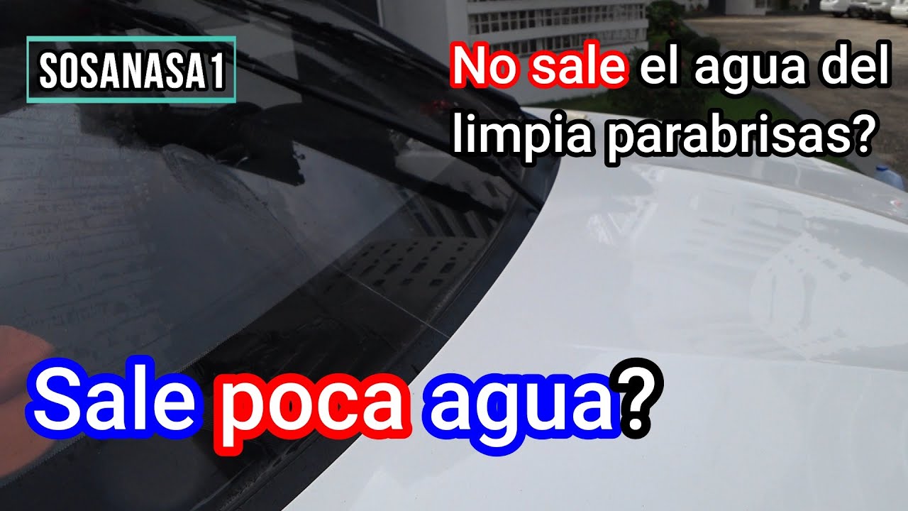 NO sale AGUA del limpiaparabrisas del Auto? - Aquí te muestro una SOLUCION  Simple y Económica 