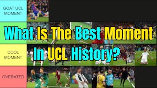 (ASMR) Ranking The Greatest Moments In Champions League History! Tier List | Soft Spoken screenshot 5