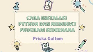 Cara Instalasi Python dan Membuat Program Sederhana