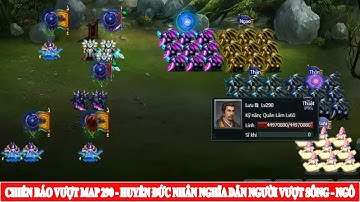 CHIẾN BÁO VƯỢT MAP 290 - HUYỀN ĐỨC NHÂN NGHĨA DẪN NGƯỜI VƯỢT SÔNG - NGÔ