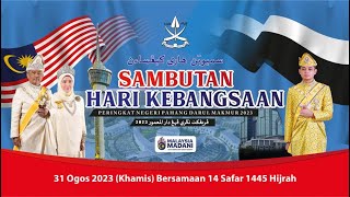 SAMBUTAN HARI KEBANGSAAN PERINGKAT NEGERI PAHANG 2023