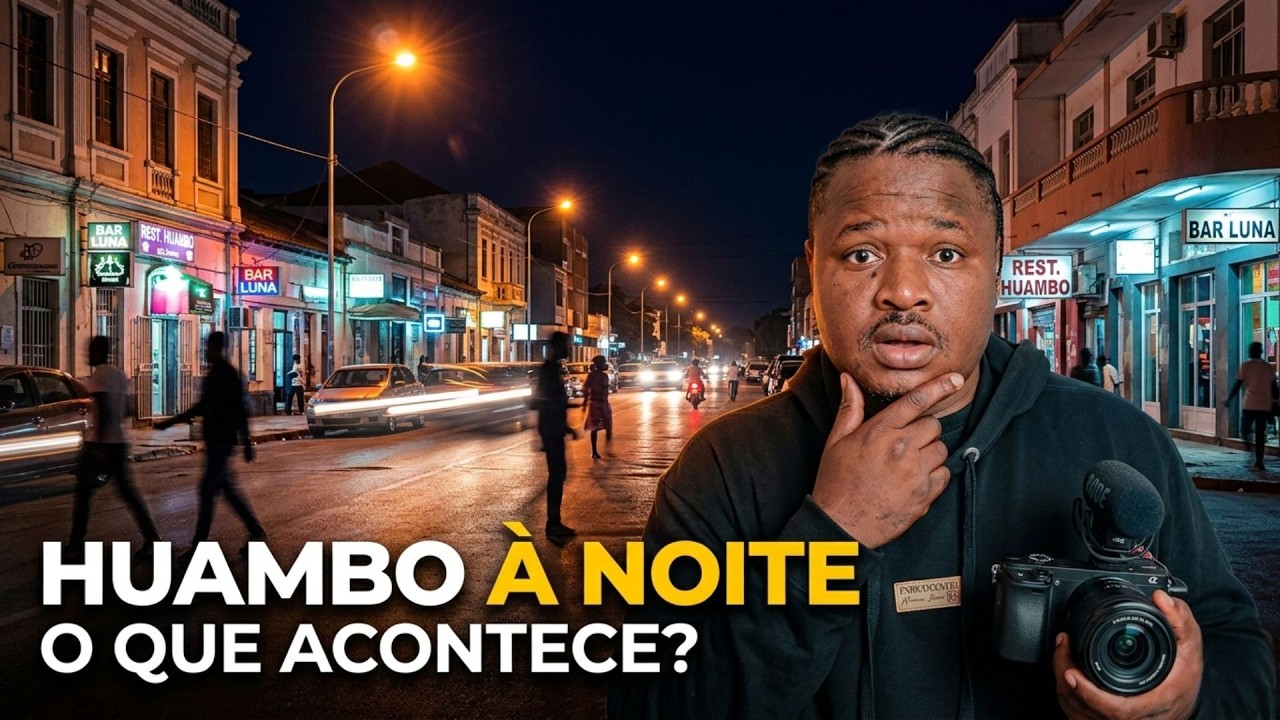 O Lado Noturno do Huambo que Poucos Conhecem em Angola