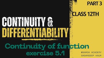 Continuity and Differentiability |Class 12 maths |Chapter 5 | exercise 5.1 #12thmaths#boardexam