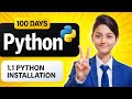 Python Day 1 🔥 Aaj Python Start Karo | Install + First Program | Beginners Hindi