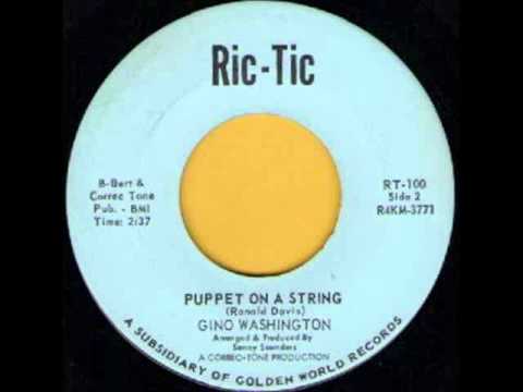 GINO WASHINGTON - PUPPET ON A STRING - RIC TIC RT 100