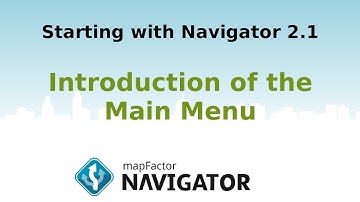 Starting with Navigator 2.1 - Introduction of the Main Menu