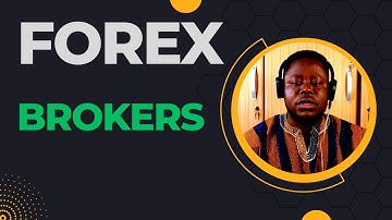 Part 6 - Forex training for Beginners (FOREX BROKERS)