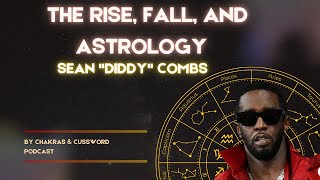 The Rise, Fall, and Astrology of Sean Diddy Combs