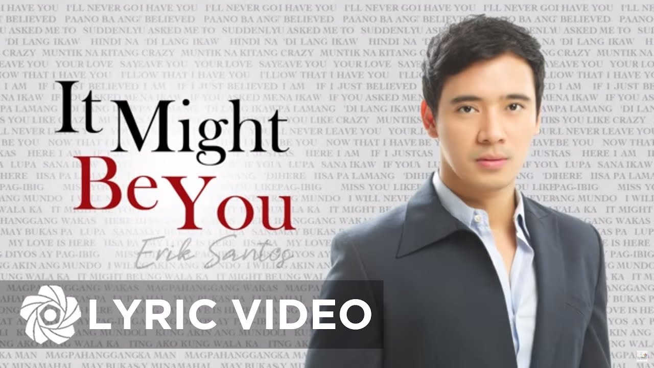 Erik Santos - It Might Be You (Lyrics) | Erik Santos Collection