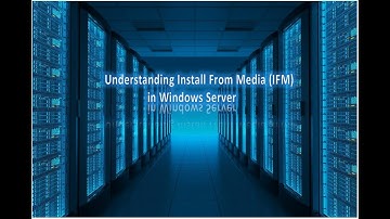Install From Media (IFM) Backup of ADDS in Active Directory - Part 2
