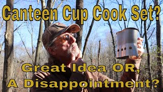 Canteen Cup Cook Set? Great Idea OR A Disappointment? @boonedockery7220