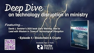 Deep Dive: Episode 4 (Blockchain & Crypto) - A Podcast Overview of David Swisher