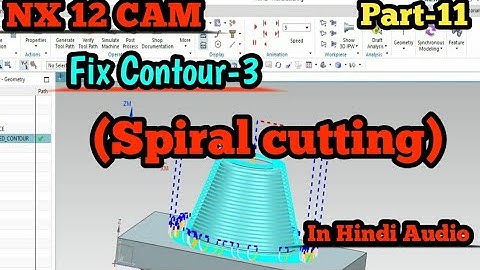 spiral cut in nx cam | nx cam spiral cut | siemens nx cam spiral cut